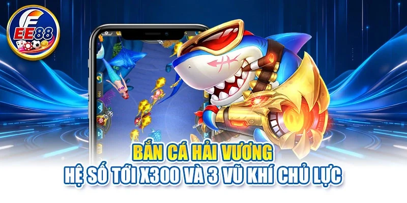 Bắn cá Hải Vương