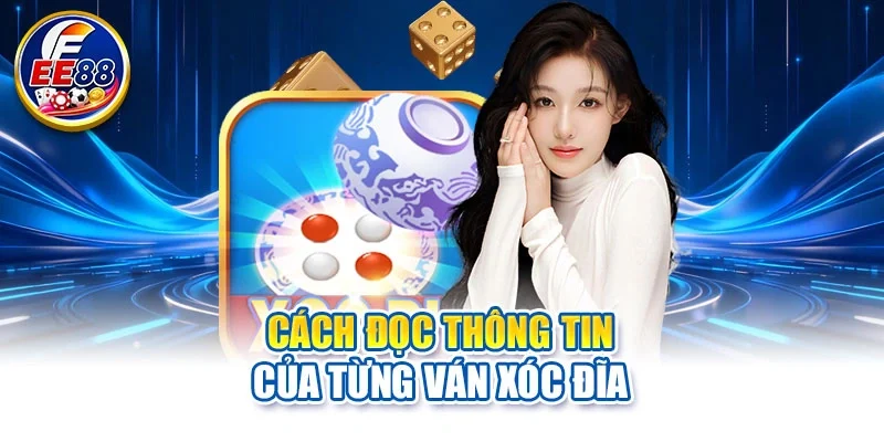 Cách đọc thông tin của từng ván xóc đĩa